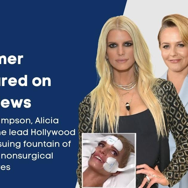 Jessica Simpson, Alicia Silverstone lead Hollywood stars pursuing fountain of youth via nonsurgical procedures